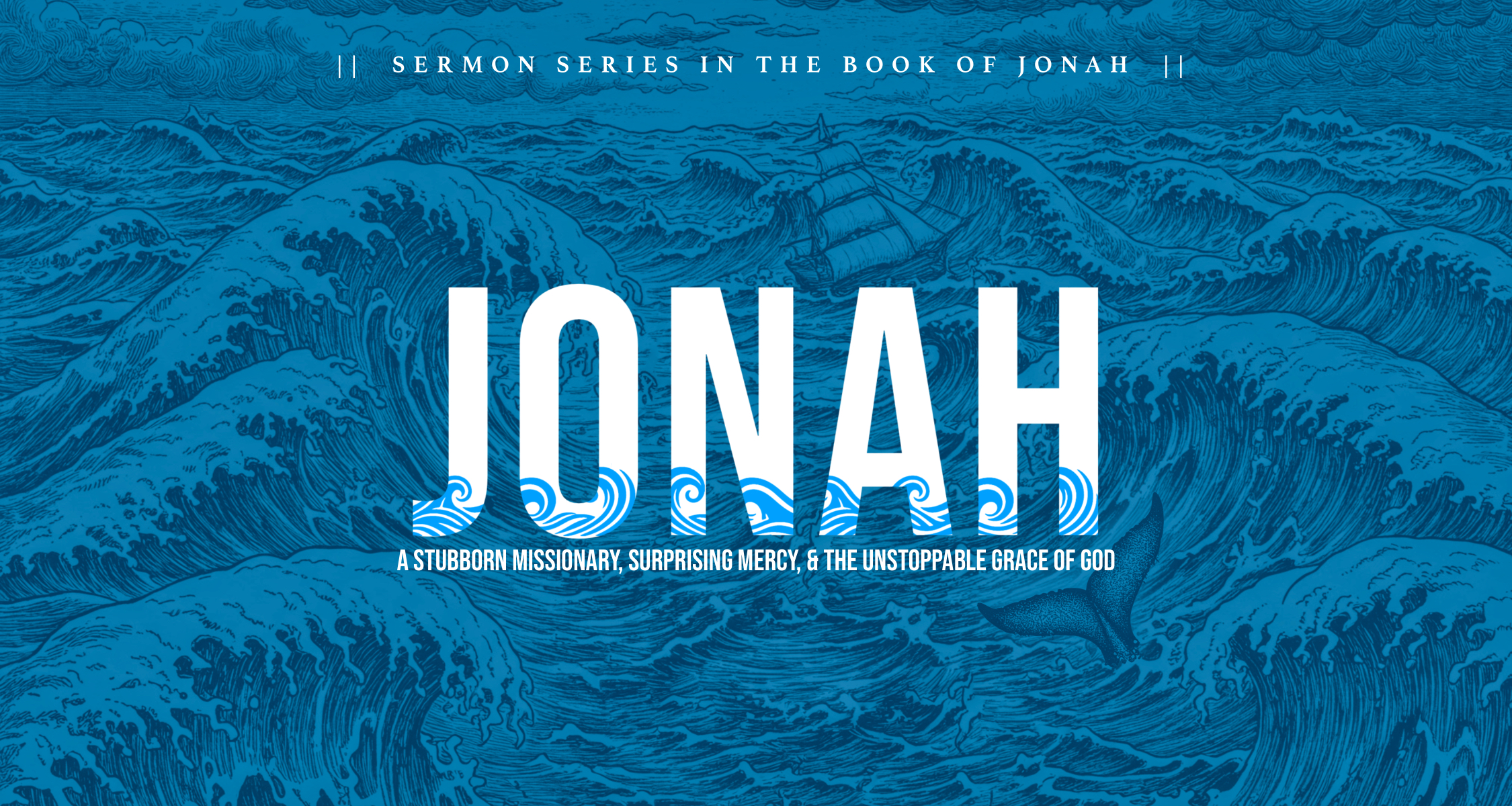 JONAH 3 | THE CALL TO GO & THE UNSTOPPABLE GOD WHO GOES WITH US